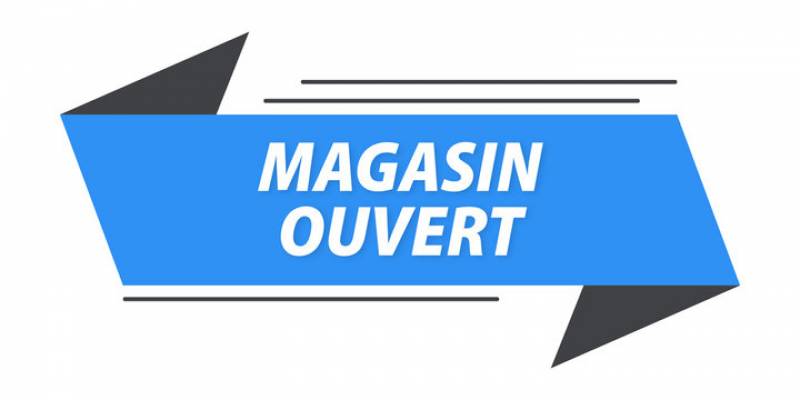 magasin ouvert 